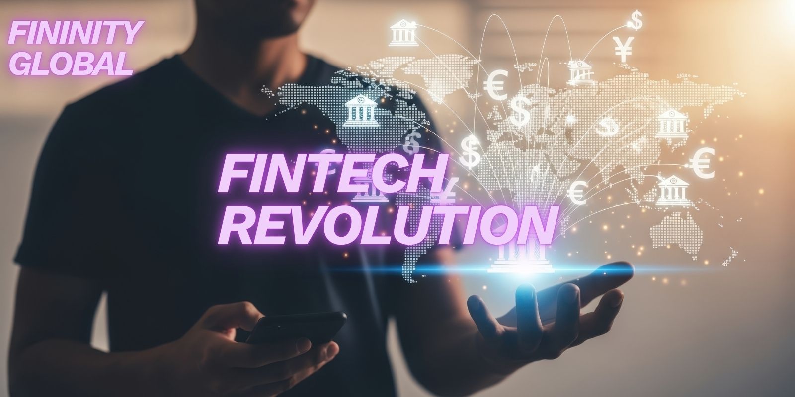Fintech Revolution: Powering the Next Wave of Financial Growth Fintech Revolution: Powering the Next Wave of Financial Growth